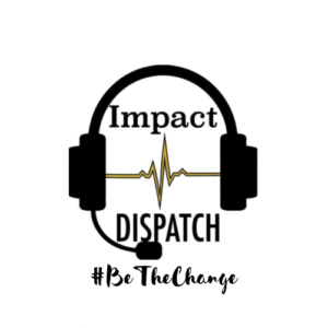 A logo of impact dispatch with headphones and the words " be the change ".